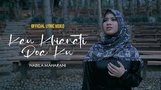 KAU KHIANATI DOAKU - NABILA MAHARANI (Official Lyric Video)