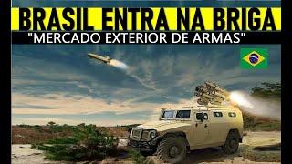 BRASIL entra na BRIGA! Mercado EXTERIOR de ARMAS! #military #military #geopolitica