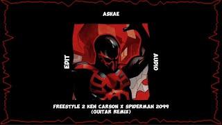 Freestyle 2 x Spider Man 2099 - (Edit Audio)