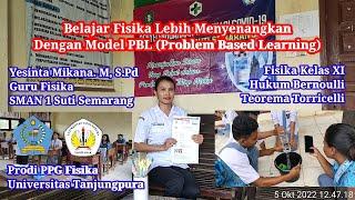 Belajar Fisika Lebih Menyenangkan Dengan Model PBL (Problem Based Learning) - UKIN PPG 2022