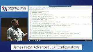 PowerShell+ 2019 - Advanced JEA Configurations by James Petty