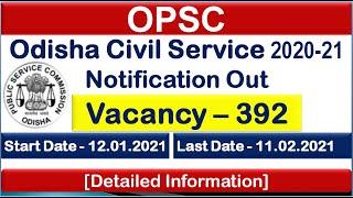 OAS 2021|Odisha Civil Service Exam 2020-21|OPSC OAS 2020-21:Age Limit,Salary & Syllabus|OAS 2020