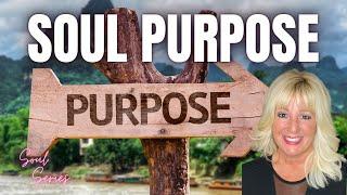 What is Your Soul Purpose and Soul Path