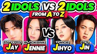 2 IDOLS vs 2 IDOLS: From A to Z  Save One, Drop One: Team vs Team - KPOP QUIZ 2024