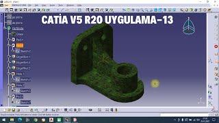 Catia v5 r20 Eğitim videoları Türkçe Örnek Çizimler Uygulama-13  #catia v5 r20