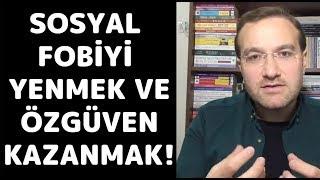 Sosyal Fobiyi Yenmenin ve Özgüven Kazanmanın 3 Temel Yolu