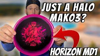 Does The HORIZON MD1 Outclass The Halo Mako3!? // Disc Golf