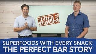 LIVE: Superfoods with Every Snack — the Perfect Bar Story