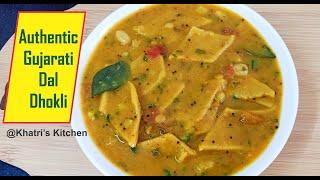 Authentic Gujarati Dal Dhokli Recipe - गुजराती दाल ढोकली - Tasty & Healthy - @Khatri's Kitchen