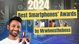 Mrwhosetheboss Smartphone Awards 2024: The Best Phone in Every Category