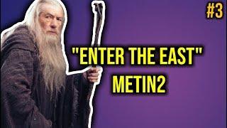 Metin2 -  enter the East **BODY ROBI SALTO DO WANNY**