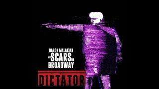 Scars on Broadway Dictator Full Album