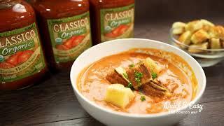 Quick & Easy: Classico® Organic Herbs & Spices Tomato Soup