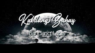 Kabilang Buhay - Bandang Lapis [Lyrics]