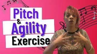 How to improve pitching and vocal agility