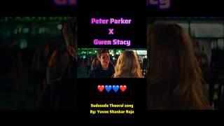 Sudasuda Thooral - The Amazing Spider-Man ft. Peter Parker & Gwen Stacy