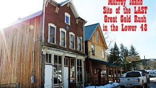 Murray Idaho an Old North Idaho Gold Town. Playing with Aerial Video