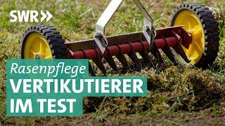 Rasenvertikutierer im Test | Marktcheck SWR