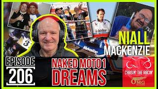 #206 Naked Moto1 Dreams [NIALL MACKENZIE]