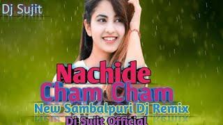 Nachide Tk Cham Cham || Sambalpuri Dj || mix by Dj Sujit official #djsujitofficial