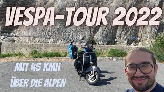 Mit 45 kmh über die Alpen! / Vespa-Tour nach Südtirol / Teil 1