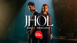 Jhol | Coke Studio Pakistan | Season 15 | Maanu x Annural Khalid