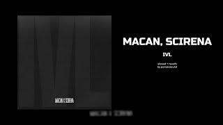 macan, scirena - ivl (slowed + reverb)