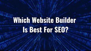 Wix vs SquareSpace vs WordPress: Which Website Builder Is Best For SEO