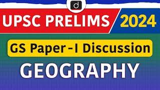 UPSC Prelims Paper Analysis | GS Paper 1 – Geography 2024 | Analysis | Drishti IAS English