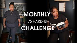 75 HARD (-ISH) CHALLENGE: MONTHLY WEIGHT LOSS GOALS UPDATE