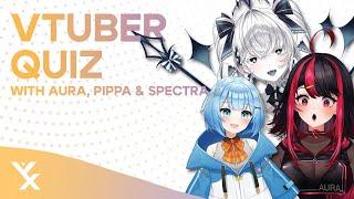 VTuber Quiz w/ Aura,Pippa & Spectra @ VeXpo2024 [PANEL - FULL VOD]