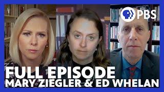 Mary Ziegler & Ed Whelan | Full Episode 5.13.22 | Firing Line with Margaret Hoover | PBS