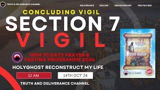 SECTION 7 VIGIL MFM 70 DAYS PRAYER & FASTING 2024 PROGRAMME 7 CONCLUDING PRAYERS