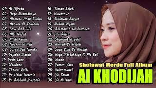 AI KHODIJAH FULL ALBUM SHOLAWAT MERDU | SHOLAWAT TERBARU 2024