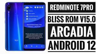 Bliss Rom v15.0 (Arcadia) Android 12 Redmi Note 7 Pro