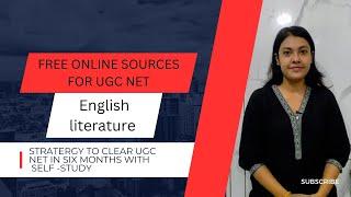 Free online sources to clear UGC NET in English Literature in six months with self study