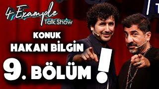 4 Example Talk Show 9. Bölüm | Konuk: Hakan Bilgin