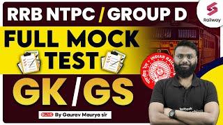 RRB NTPC / Group D | Full Mock Test GK/GS | By Gaurav Maurya Sir