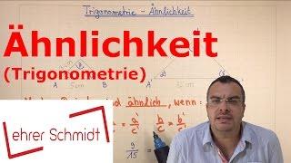 Ähnlichkeit - Trigonometrie | Mathematik | Lehrerschmidt