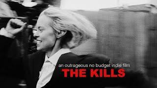 THE KILLS - FULL MOVIE | 16mm FEATURE FILM