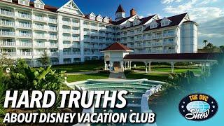 Hard Truths About Disney Vacation Club | The DVC Show
