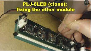 PLJ-8LED (clone): fixing the other module