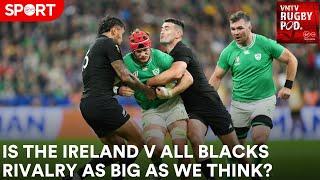 Is the Ireland v All Blacks rivalry as big as we think?