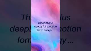 4th Dimensional Thinking | Thought Plus Emotion | Mind and Heart