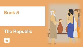 The Republic by Plato | Book 5