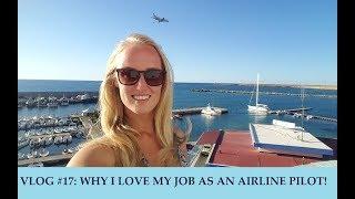 Pilot Lindy VLOG #17: Why I love my job as a airline pilot!