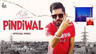 Pindiwal | M. Zairi | Official Video | Latest Punjabi Song | Geet Machine #newpunjabisong2023