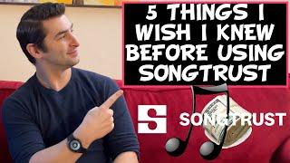 5 Things I Wish I Knew BEFORE Using Songtrust