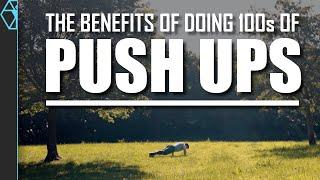 The Surprising Benefits of Doing 100s of Push Ups (And Variations)