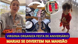 Virginia organiza festa de aniversário/Marias se divertem na mansão